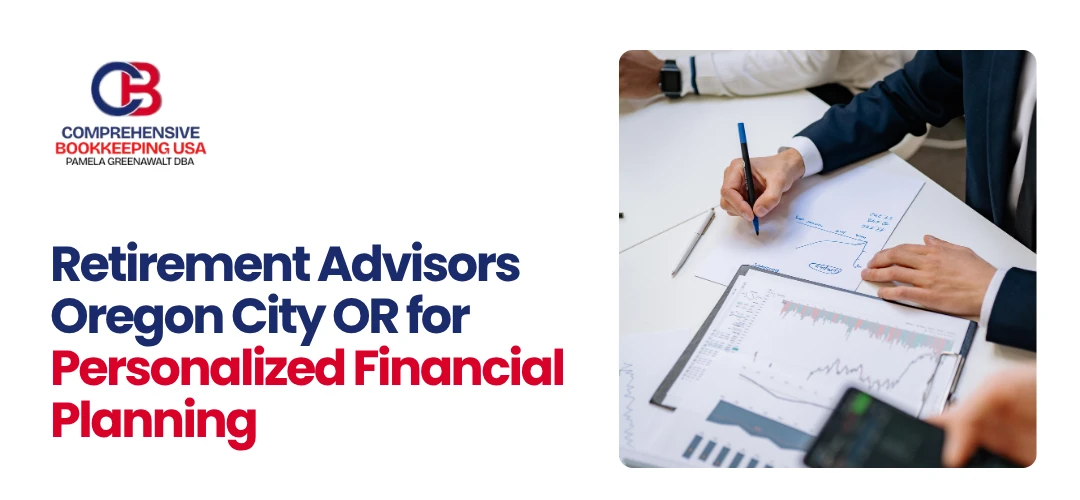 Retirement Advisors Oregon City OR